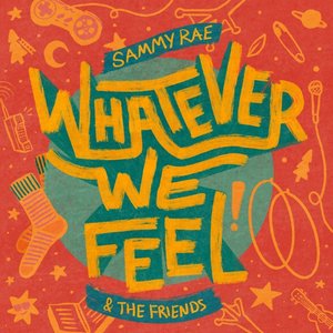 Whatever We Feel - Single