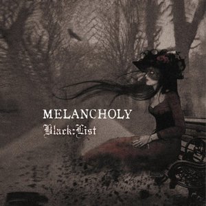 'MELANCHOLY'の画像