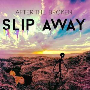 Slip Away