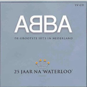 25 jaar na 'Waterloo': De grootste hits in Nederland