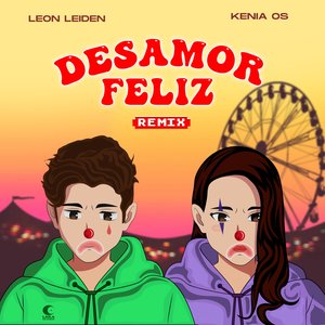 Desamor Feliz (Remix) - Single