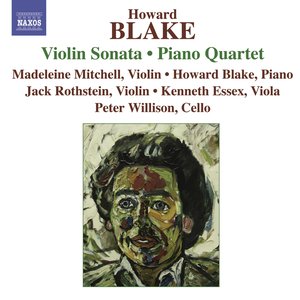 Blake, H.: Violin Sonata / Piano Quartet / Penillion / Jazz Dances