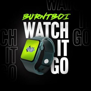Watch It Go