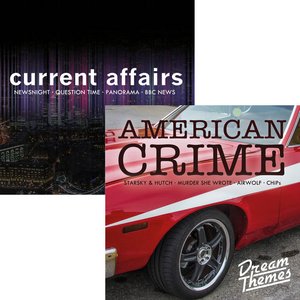 Current Affairs + American Crime