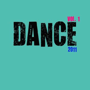 Dance 2011, Vol. 1