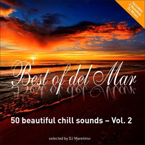 Best of Del Mar, Vol. 2 - 50 Beautiful Chill Sounds (Selected By DJ Maretimo) [Bonus Track Version]