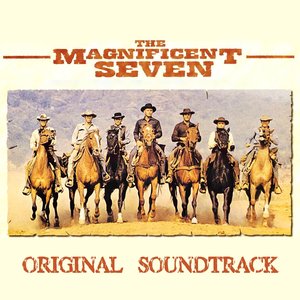 The Magnificent Seven (Original Soundtrack From "The Magnificent Seven")