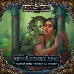 Sphärenklang: Wege der Vereinigungen (Musik für Das Schwarze Auge)