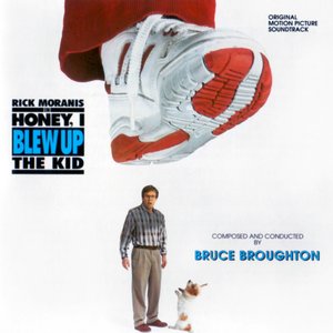 Honey, I Blew Up the Kid (Original Motion Picture Soundtrack)