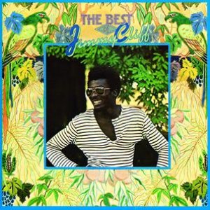 The Best Of Jimmy Cliff