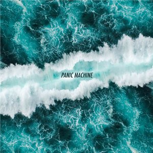 Panic Machine - Single