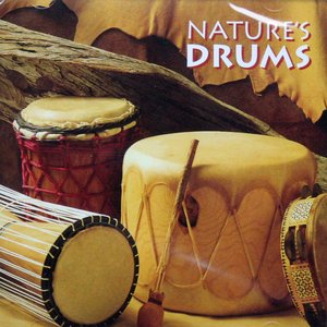 Nature's Drums