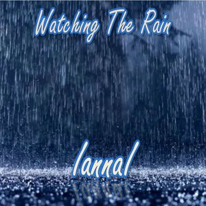 Watching the Rain