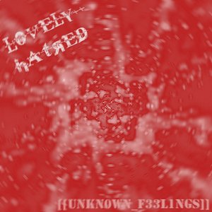 [[unkn0wN_F33L1ngs]]