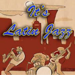 It's Latin Jazz