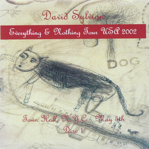 David Sylvian - 2002-05-05: Everything and Nothing: Town Hall, New York, USA - Zortam Music