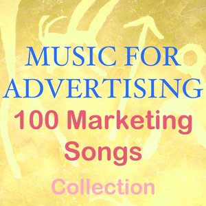 100 Music for Advertising (Marketing Songs Collection)