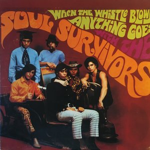 When The Whistle Blows Anything Goes With The Soul Survivors