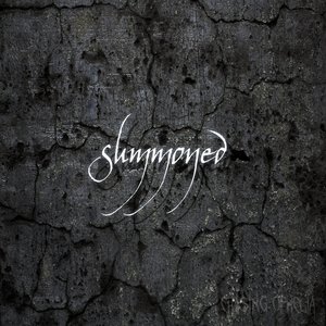 Summoned
