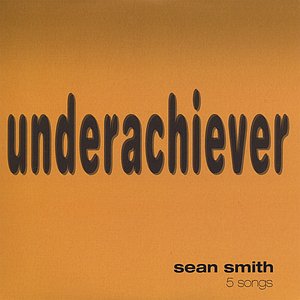 Underachiever