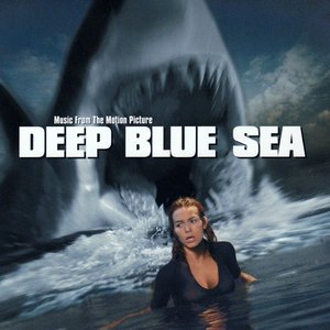 Deep Blue Sea (Music from the Motion Picture)