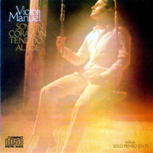 Digo amor y digo libertad | V%C3%ADctor Manuel Lyrics, Meaning & Videos