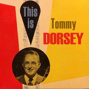 This Is Tommy Dorsey