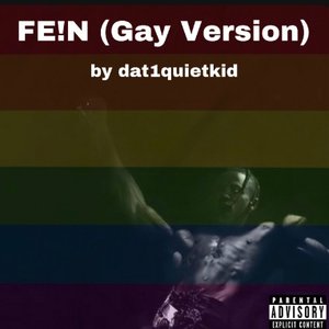 Fe!n (Gay Version)