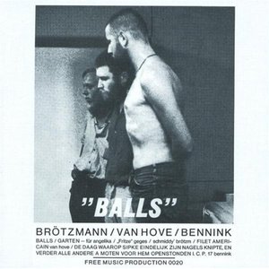 Balls (feat. Van Hove & Bennink)