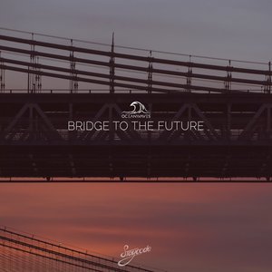 Bridge To The Future