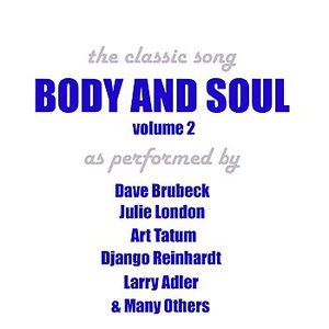 Body And Soul - Vol 2