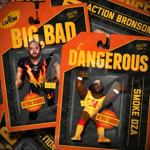 Big, Bad & Dangerous