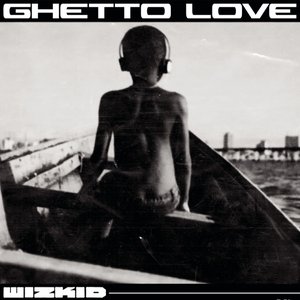 Ghetto Love - Single