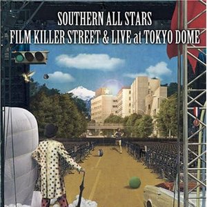 FILM KILLER STREET & LIVE at TOKYO DOME