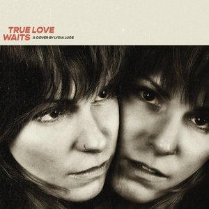 True Love Waits