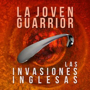 Las Invasiones Inglesas