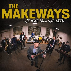We Are All We Need