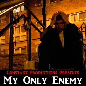 My Only Enemy