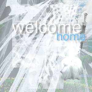 Welcome)Home) - Single