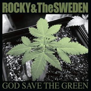 GOD SAVE THE GREEN
