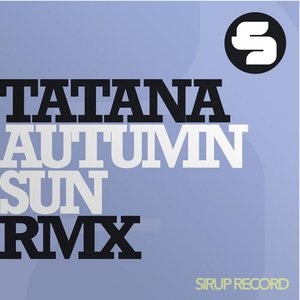 Autumn Sun (Remixes)