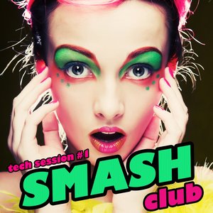 Smash Club : Tech Session, Vol.1