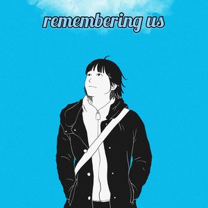 Remembering Us - Single