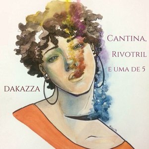 Cantina, Rivotril e uma de 5