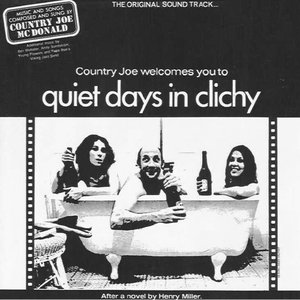 Country Joe Welcomes You To Quiet Days In Clichy