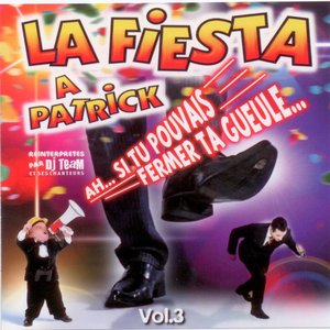 La Fiesta à Patrick (Vol. 3)