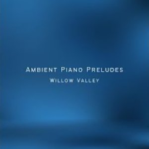 Ambient Piano Preludes
