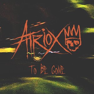 To Be Gone - Single