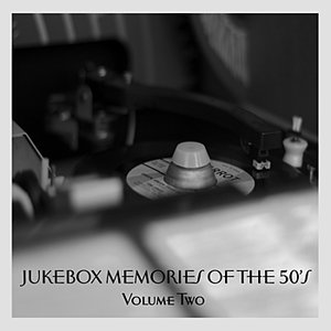 Jukebox Memories Of The 50's - Volume 2