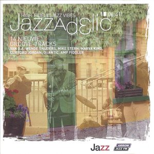 Jazzadelic 06.4: High-Fidelic Jazz Vibes
